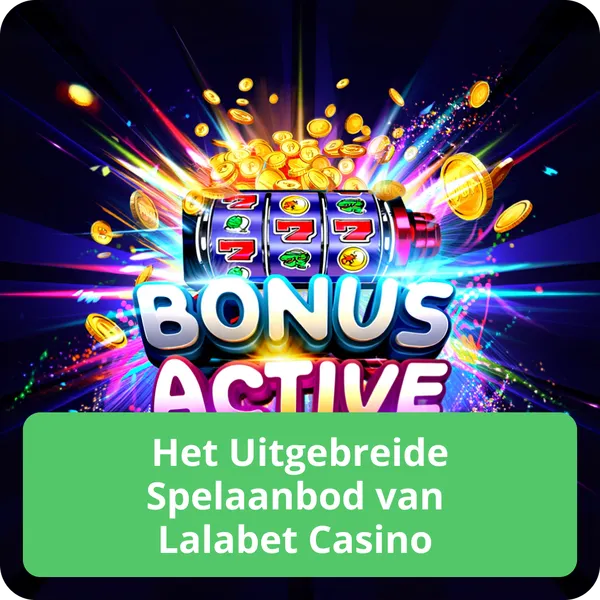 Het Uitgebreide Spelaanbod van Lalabet Casino